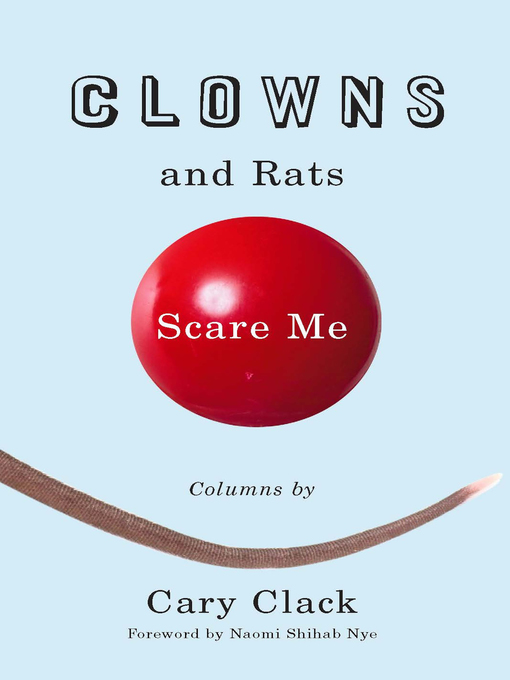 Cover of Clowns and Rats Scare Me
